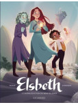 Elsbeth - tome 1 : La malédiction du beau silence