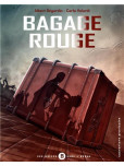 Bagage Rouge - tome 1