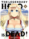 The Legendary Hero Is Dead - tome 6