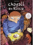 Chagall en Russie - tome 2 : deuxième partie