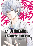 Vengeance du souffre-douleur (La ) - tome 1