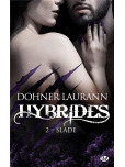 Hybrides - tome 2 : Slade