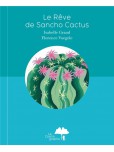 le Reve de Sancho Cactus