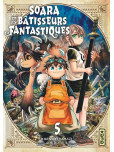 Soara et les bâtisseurs fantastiques - tome 5