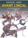 Avant l'incal - tome 4 : Anarcopsychotiques