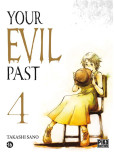 Your evil past - tome 4