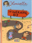 Louisette la taupe - tome 7 : Itinéraire bis