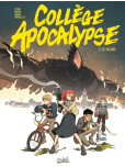Collège Apocalypse - tome 2