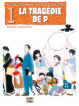La Tragédie de P