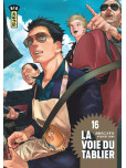 La Voie du tablier - tome 16