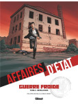 Affaires d'Etat - tome 4 : Guerre Froide