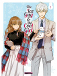 The Ice Guy & The Cool Girl - tome 1
