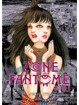 Zone Fantôme - tome 1