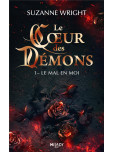 Le Coeur des démons - tome 1 : Le Mal en moi