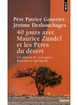 40 jours avec Maurice Zundel et les Pères du désert