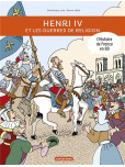 L'Histoire de France en BD : Henri Iv et les Guerres de Religion