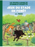 Sylvain et Sylvette - Les grands albums - tome 2 : Jeux du stade en forêt