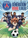 Paris Saint-Germain : Génération rouge et bleue - tome 4