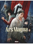 Ars Magna - l'intégrale - tome 1