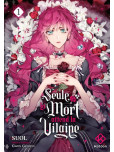 Seule la Mort Attend la Vilaine - tome 1