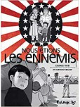 Nous étions les ennemis