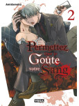Permettez que je goûte votre sang - tome 2