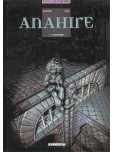 Anahire - tome 1 : Le monstre