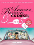 Amour, passion & CX diesel [Intégrale]