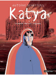 Katya: La Guerre. Partout. Toujours