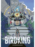 Birdking - tome 1