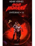 Bob Morane - L'intégrale - tome 16