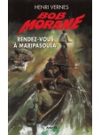 Bob Morane - tome 163 : Rendez-vous à Maripasoula [série grand format]