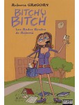Bitchy Bitch - tome 3 : Les rudes études de Roberta