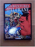 Al Crane (Les aventure d') - tome 1