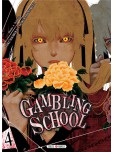 Gambling School - tome 4