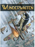 Wunderwaffen - tome 19 : La Colère des dieux