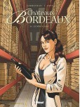 Châteaux Bordeaux - tome 8 : Le négociant