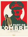 La Part de l'ombre - tome 1 : Tuer Hitler