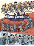 Allons Z'enfants - tome 1 : 1891-1918