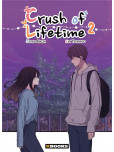 Crush of Lifetime - tome 2