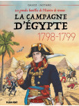Campagne d'Egypte (La) - 1798-1799: Les grandes batailles de l'histoir
