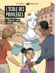 Ecole des privilèges (L') - Public, privé : les familles face au choix