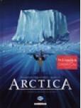 Arctica - tome 1 : Dix mille ans sous les glaces