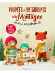 Poupées & amigurimis à la montagne au crochet