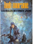 Bob Morane - tome 6 : Les bulles de l'ombre jaune