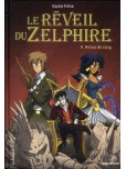 Le Réveil du Zelphire - tome 2 : Prince de sang