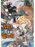 A Safe new world - tome 6