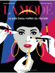 Mode (La) : le plus beau métier du monde 