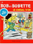 Bob et Bobette - tome 100 : Le cheval d'or