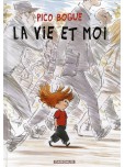 Pico Bogue - tome 1 : La vie et moi